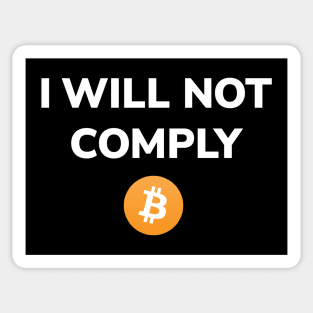 I Will Not Comply Sticker